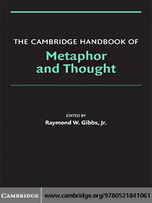 cover image of The Cambridge Handbook of Metaphor and Thought